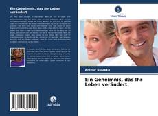 Portada del libro de Ein Geheimnis, das Ihr Leben verändert