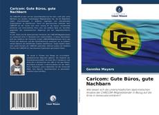 Caricom: Gute Büros, gute Nachbarn的封面