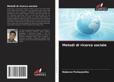 Bookcover of Metodi di ricerca sociale