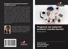 Bookcover of Progressi nei materiali protesici maxillo-facciali