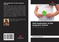 Bookcover of Self-medication of the pregnant woman