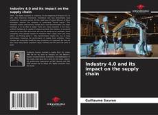 Portada del libro de Industry 4.0 and its impact on the supply chain