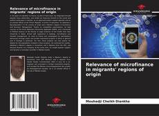 Couverture de Relevance of microfinance in migrants' regions of origin