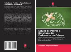 Bookcover of Estudo do Padrão e Resultado dos Ferimentos na Cabeça