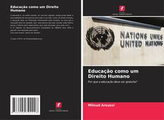 Bookcover of Educação como um Direito Humano