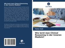 Borítókép a  Wie lernt man Clinical Reasoning in der Inneren Medizin? - hoz