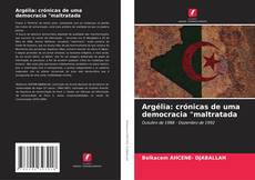 Portada del libro de Argélia: crónicas de uma democracia "maltratada