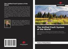 Bookcover of The Unified Fault System of the World