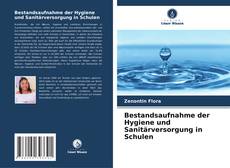 Portada del libro de Bestandsaufnahme der Hygiene und Sanitärversorgung in Schulen