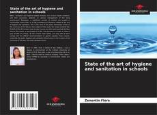 Bookcover of State of the art of hygiene and sanitation in schools