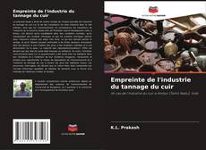 Bookcover of Empreinte de l'industrie du tannage du cuir