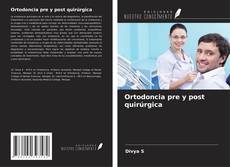 Ortodoncia pre y post quirúrgica的封面