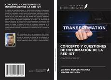 Copertina di CONCEPTO Y CUESTIONES DE INFORMACIÓN DE LA RED IOT