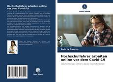 Borítókép a  Hochschullehrer arbeiten online vor dem Covid-19 - hoz