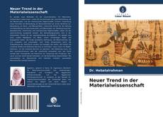 Copertina di Neuer Trend in der Materialwissenschaft