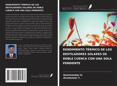 Обложка RENDIMIENTO TÉRMICO DE LOS DESTILADORES SOLARES DE DOBLE CUENCA CON UNA SOLA PENDIENTE