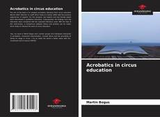 Bookcover of Acrobatics in circus education