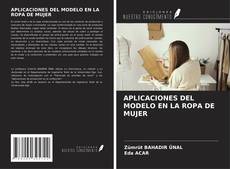 Bookcover of APLICACIONES DEL MODELO EN LA ROPA DE MUJER