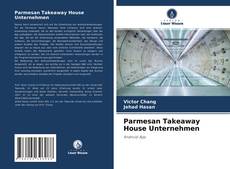 Buchcover von Parmesan Takeaway House Unternehmen
