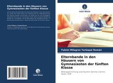 Buchcover von Elternbande in den Häusern von Gymnasiasten der fünften Klasse