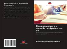 Borítókép a  Liens parentaux au domicile des lycéens de 5e - hoz