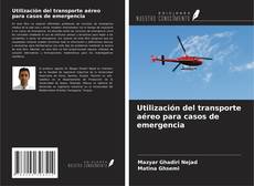 Utilización del transporte aéreo para casos de emergencia kitap kapağı