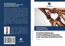 Bookcover of Familienfaktoren, kriminalitätsprävention und nachbarschaftswache