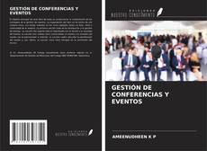 GESTIÓN DE CONFERENCIAS Y EVENTOS kitap kapağı