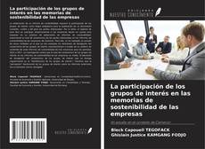 Buchcover von La participación de los grupos de interés en las memorias de sostenibilidad de las empresas