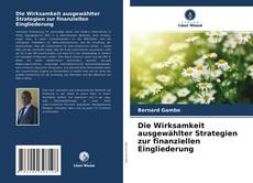 Capa do livro de Die Wirksamkeit ausgewählter Strategien zur finanziellen Eingliederung 