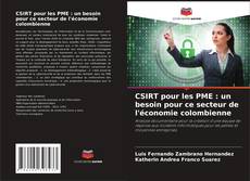 Couverture de CSIRT pour les PME : un besoin pour ce secteur de l'économie colombienne