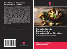 Borítókép a  Caracterização Bioquímica e Características Miceliais - hoz