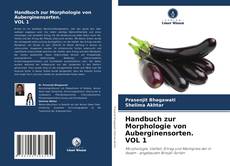 Capa do livro de Handbuch zur Morphologie von Auberginensorten. VOL 1 