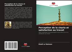 Bookcover of Perception de la charia et satisfaction au travail