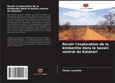 Portada del libro de Revoir l'exploration de la kimberlite dans le bassin central du Kalahari