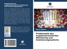 Copertina di Problematik des ergebnisorientierten Monitoring und Evaluierungssystems