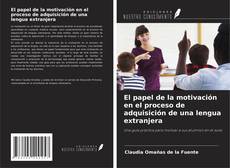 Capa do livro de El papel de la motivación en el proceso de adquisición de una lengua extranjera 