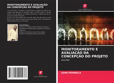 Portada del libro de MONITORAMENTO E AVALIAÇÃO DA CONCEPÇÃO DO PROJETO