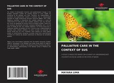 Bookcover of PALLIATIVE CARE IN THE CONTEXT OF SUS