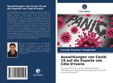 Bookcover of Auswirkungen von Covid-19 auf die Exporte von Côte D'Ivoire