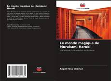 Capa do livro de Le monde magique de Murakami Haruki 