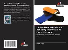 Bookcover of Un modello concettuale del comportamento di commutazione