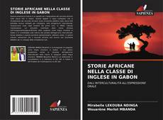 STORIE AFRICANE NELLA CLASSE DI INGLESE IN GABON kitap kapağı
