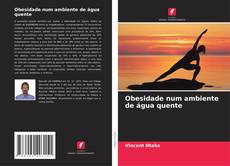 Portada del libro de Obesidade num ambiente de água quente