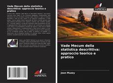 Capa do livro de Vade Mecum della statistica descrittiva: approccio teorico e pratico 