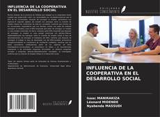 INFLUENCIA DE LA COOPERATIVA EN EL DESARROLLO SOCIAL kitap kapağı