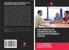 Обложка INFLUÊNCIA DA COOPERAÇÃO NO DESENVOLVIMENTO SOCIAL