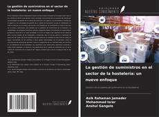 Copertina di La gestión de suministros en el sector de la hostelería: un nuevo enfoque