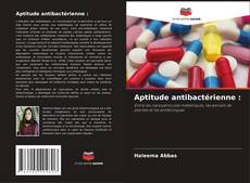 Capa do livro de Aptitude antibactérienne : 