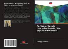 Portada del libro de Particularités de l'optimisation de l'état psycho-émotionnel
